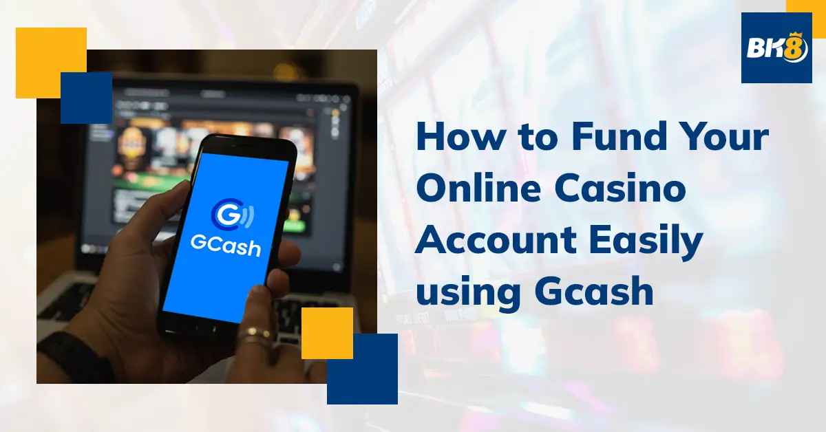 How Fund Online Casino Account Easily using GCash