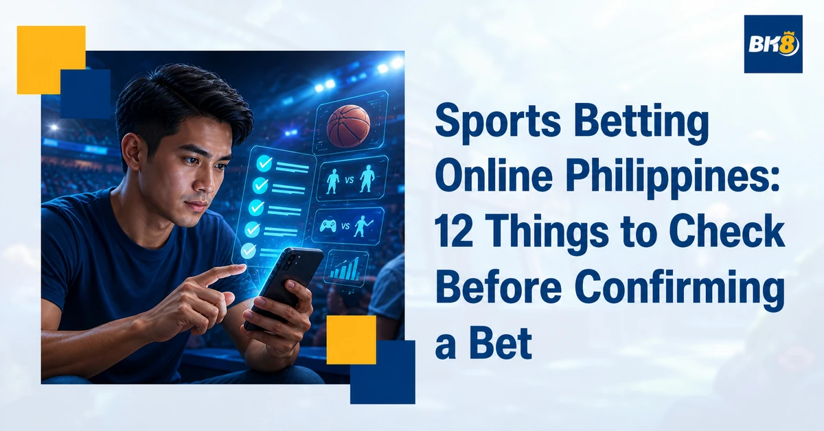 Filipino bettor reviewing a 12-point online sports betting checklist before confirming a bet