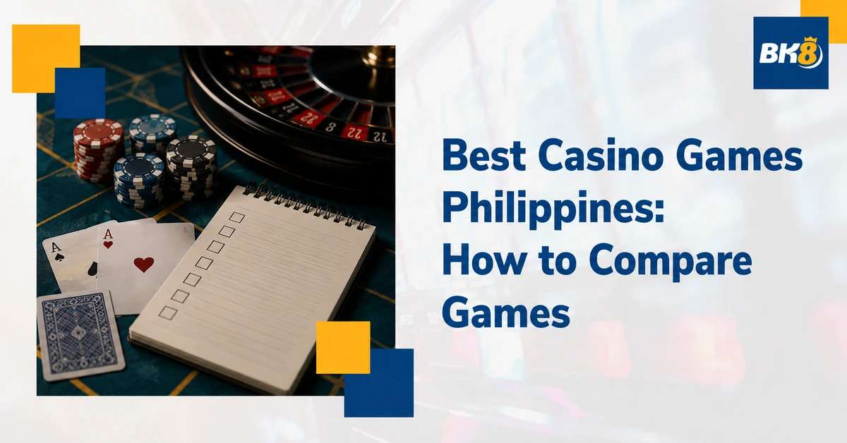 Best Casino Games Philippines: How to Compare Games Without Relying on Winning Claims